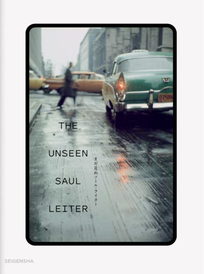 The Unseen Saul Leiter (Japanese edition)