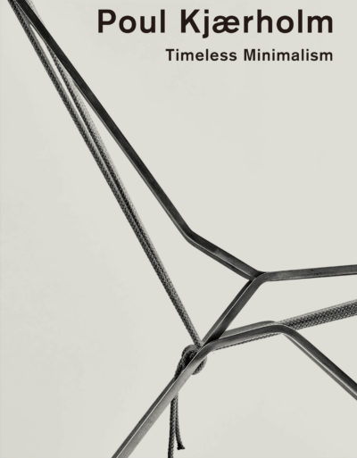 Poul Kjærholm: Timeless Minimalism